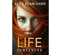 LIFE SENTENCES