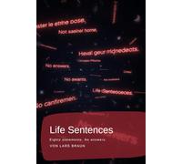 Life Sentences: Eighty statements. No answers.