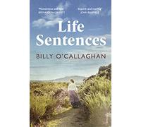 Life Sentences: The unforgettable Irish bestseller