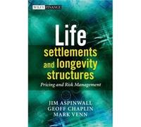 Life Settlements and Longevity Structures by Chaplin Hardcover Book Geoff Chaplin, Mark Venn (Auteur)