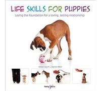 Life skills for puppies by Peter Baumber Inconnu (Auteur)