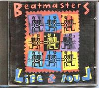 BEATMASTERS - Life And Soul