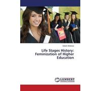 Life Stages History: Feminization Of Higher Education