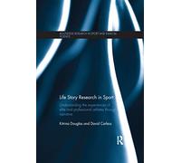 Life Story Research in Sport