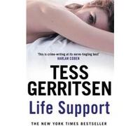 Life Support Gerritsen, Tess (Auteur)