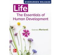 Life: The Essentials of Human Development (2024 Release)