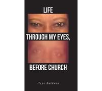 Life Through My Eyes, Before Church