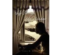 Life Through My Window
