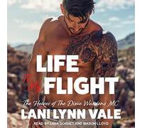 Life to My Flight (The Heroes of the Dixie Wardens MC)