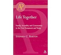 Life Together, Academic Paperback Stephen C. Barton (Auteur)