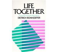 Life Together Dietrich Bonhoeffer (Auteur)
