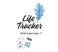 Life Tracker: Write it your way