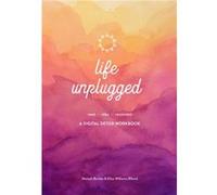 Life Unplugged by Meleah BowlesElise Williams Rikard Meleah BowlesElise Williams Rikard (Auteur)