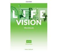 Life Vision: Elementary: Workbook: Your success. Now and in the future