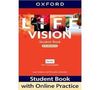 Life Vision: Pre-Intermediate: Student Book with Online Practice: Print Student Book and 2 years' access to Student Resources