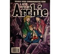 LIFE WITH ARCHIE: THE DEATH OF ARCHIE: A LIFE CELEBRATED COMMEMORATIVE ISSUE