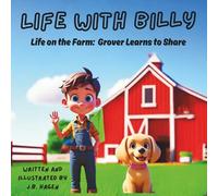 Life with Billy: Life on the Farm: Grover Learns to Share