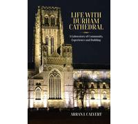 Life With Durham Cathedral