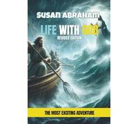Life With God: The Most Exciting Adventure