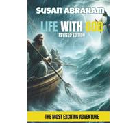 Life With God: The Most Exciting Adventure