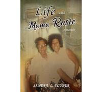 Life With Mama Rosie
