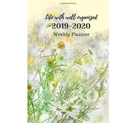 Life With Well Organized , 2019-2020 Weekly Planner: October 2019-December 2020 Weekly And Monthly Planner,For Kids, Teacher, Student, Women , Girls ,Men , Boys ,Special Day Coloring Pages, Size 6x9 I