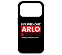 Life Without Arlo Would Be Boring Drôle Coque pour iPhone 17 Pro