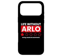 Life Without Arlo Would Be Boring Drôle Coque pour iPhone 17 Pro Max
