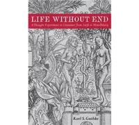 Life without End by Karl S. Royalty Account Guthke Karl S. Royalty Account Guthke (Auteur)