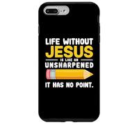 Life Without Jesus Christian Quote Pencil Bible Verse Coque pour iPhone 7 Plus/8 Plus