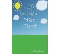 Life Without Main Street