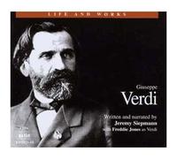 Giuseppe Verdi – Vie et œuvres expliquées – 4 CD + livre – NAXOS