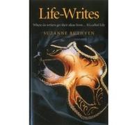 Life-Writes: Where Do Writers Get Their Ideas from ... It's Called Life - [Livre en VO] Suzanne Ruthven (Auteur)