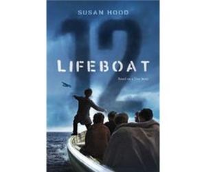 Lifeboat 12 by Susan Hood Susan Hood (Auteur)