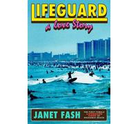 Lifeguard A Love Story - Janet Fash - Simon & Schuster - ebook (ePub) - Livre
