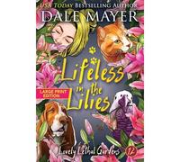 Lifeless In The Lilies