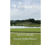 Lifelines: Fifty Five Villanelles