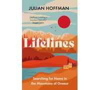 Lifelines: Searching for Home in the Mountains of Greece