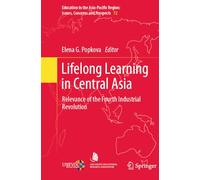 Lifelong Learning in Central Asia: Relevance of the Fourth Industrial Revolution