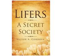 Lifers - A Secret Society