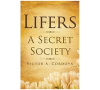 Lifers - A Secret Society