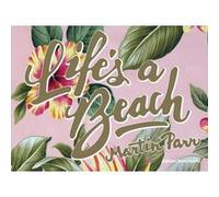Life's a beach Martin Parr (Auteur)
