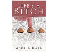 Life's A Bitch