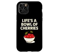 Life's a Bowl of Cherry Jeu de Mots Amusant aux Fruits Coque pour iPhone 11 Pro
