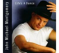 Life's a Dance by Montgomery, John Michael (1992) Audio CD