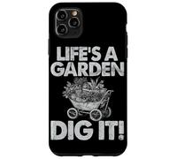 Life's A Garden Dig It Jardinage Plantation Maison Jardinier Coque pour iPhone 11 Pro Max