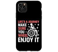 Life's a Journey Make Sure You Wheel Enjoy It Paraplégique Coque pour iPhone 11 Pro Max