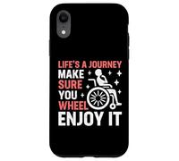 Life's a Journey Make Sure You Wheel Enjoy It Paraplégique Coque pour iPhone XR
