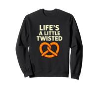 Life's a Little Twisted Jeu de Mots drôles de Bretzel Sweatshirt