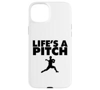 Life's a Pitch Funny Baseball Pitcher Life's a Pitch Coque pour iPhone 15 Plus
